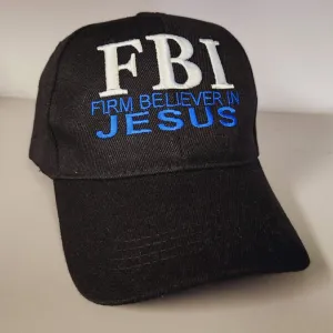 FBI Firm Believer in Jesus Embroidered Hat (Black)