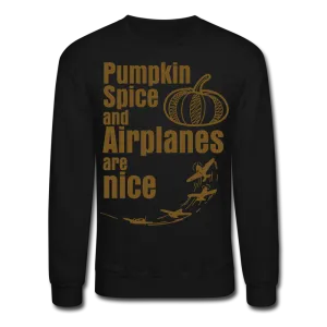 Pumpkin Spice and Airplanes are Nice Sweatshirt (Glitter edition)